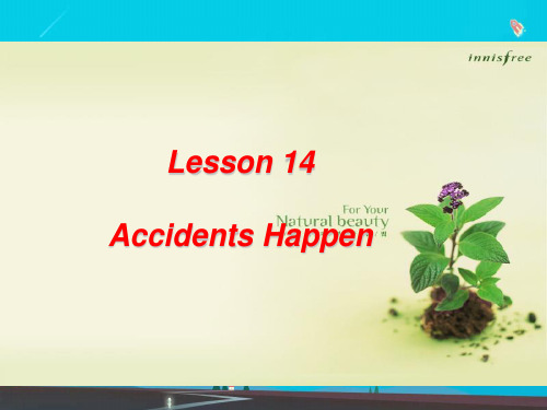 九年级英语上册Unit3SafetyLesson14AccidentsHappen课件