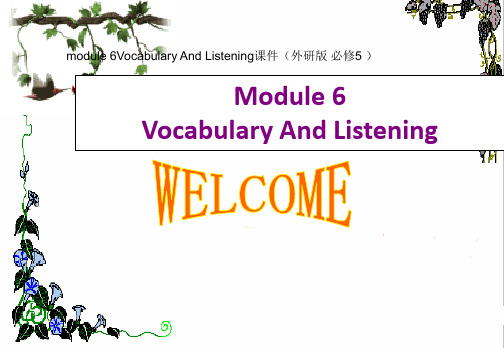 module6AnimalsinDanger-VocabularyAndListening课件(外研版必修5)