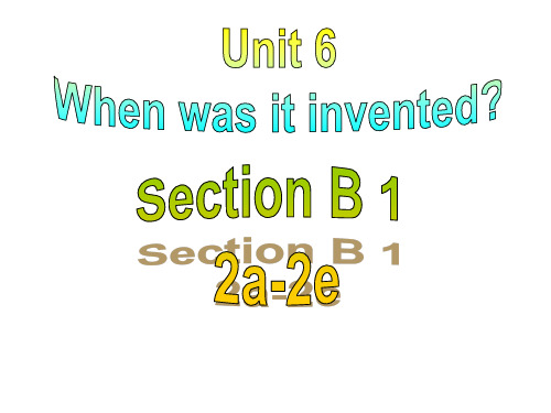 人教新目标九年级全册Unit 6 Section B 2a-2e(共16张PPT).pptx