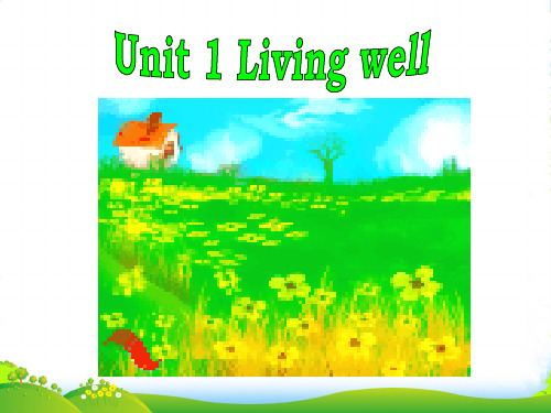 高二英语 Unit 1 Living wellReading课件 人教新目标选修7