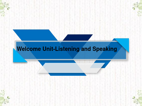 新人教版高中英语必修一welcome unit- listening and speaking 共30张PPT