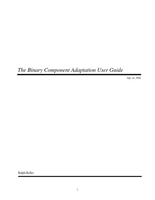 The Binary Component Adaptation User Guide