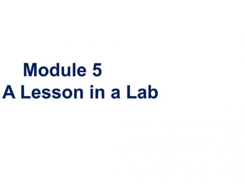 外研版高中英语必修1 Module 5《a lesson in a lab》