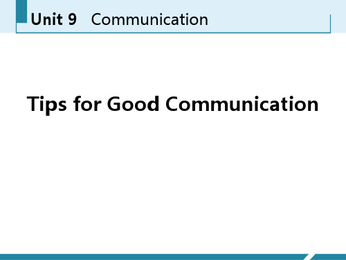 《Tips for Good Communication》Communication PPT教材课件