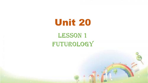 Unit20NewFrontiersLesson1Futurology课件高中英语北师大版选修七