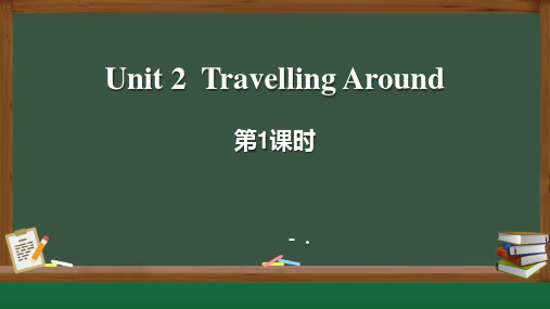 《Travelling Around》PPT课件(第1课时)