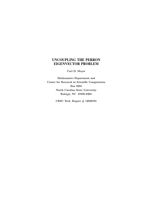 Uncoupling the Perron eigenvector problem