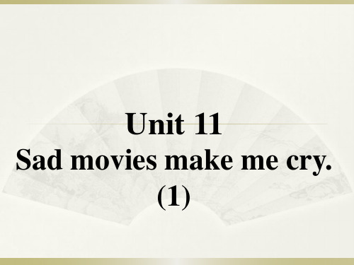 2016九年级英语全册口译教学-Unit-11-Sad-movies-make-me-cry.Sec