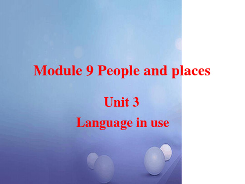 七年级英语上册Module9PeopleandplacesUnit3Languageinuse教学课