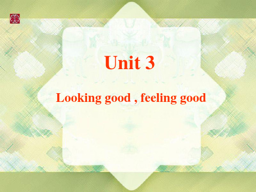 英语Unit3 Looking goodfeeling good Word powerPPT课件