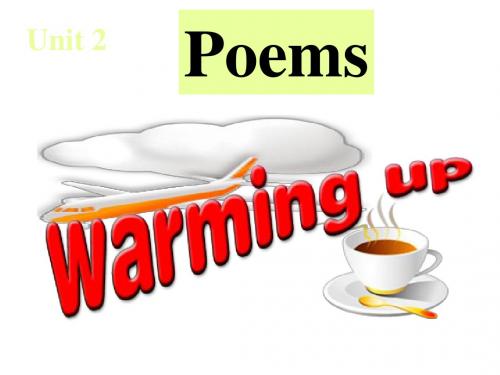 人教版英语选修六Unit 2 poems(Warming up)课件(共20张PPT)