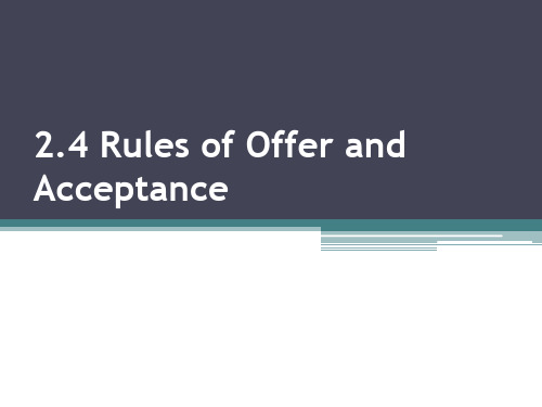 2.4 Rules of Offer and Acceptance