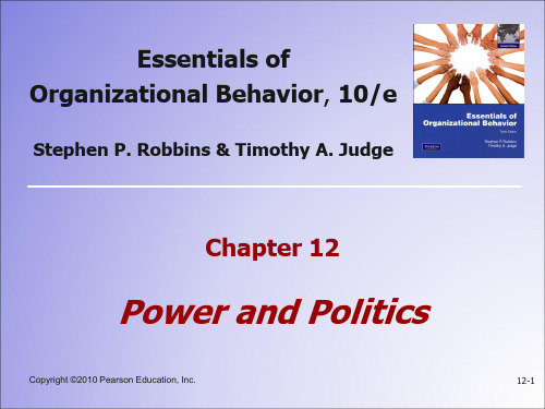 组织行为学精要第十版chapter12 power and politics