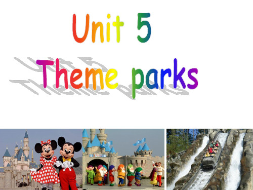 人教版必修四Unit5-Theme-Parks(reading)