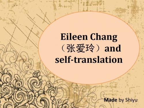 Eileen Chang(张爱玲)and self-translation