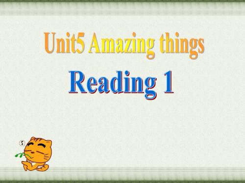 最新牛津译林版七年级下Unit5 Amazing things Reading课件(共22张PPT)