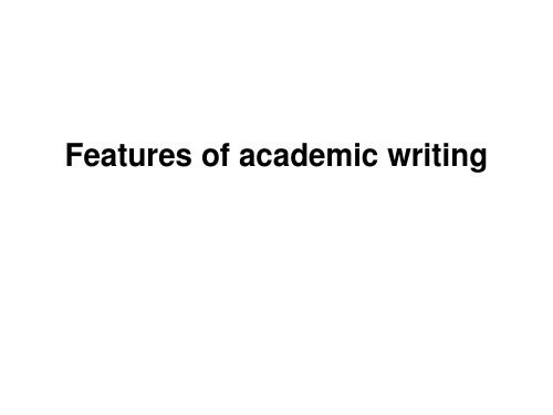 Features of academic writing-simplified