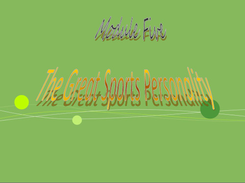 外研版英语必修5单元课件：Module 5 The Great Sports Personality 