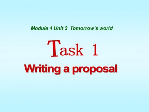 牛津版高一英语M4 Unit 3 tomorrows world task教学课件