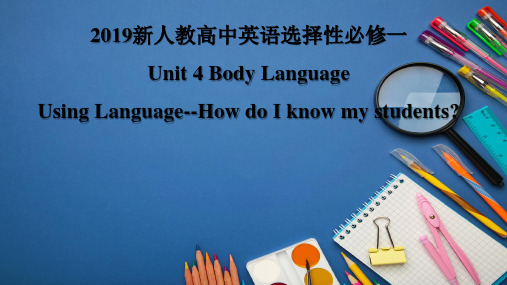 2019新人教高中英语选择性必修一Unit4Using Language(P44-P45)公开课课件