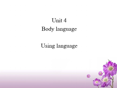 人教高中英语必修4Unit4Using language(共23张PPT)