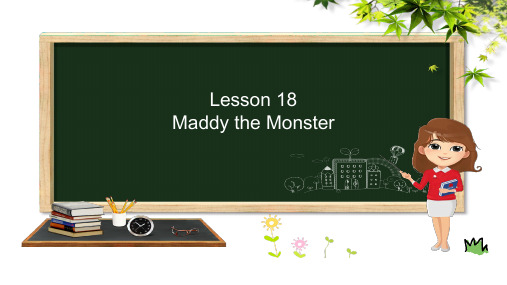 四年级英语下册课件-Lesson 18 Maddy the Monster（32）-冀教版