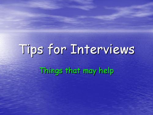 Interview Advice and Tips