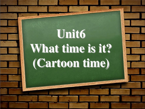 unit 6 cartoon time 公开课