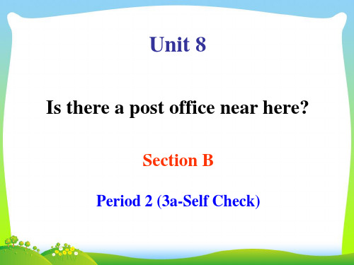 【最新】人教版七年级英语下册unit 8 Section B-2公开课课件.ppt