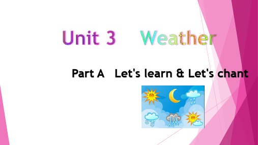 PEP英语   四年级下册  Unit 3   Weather