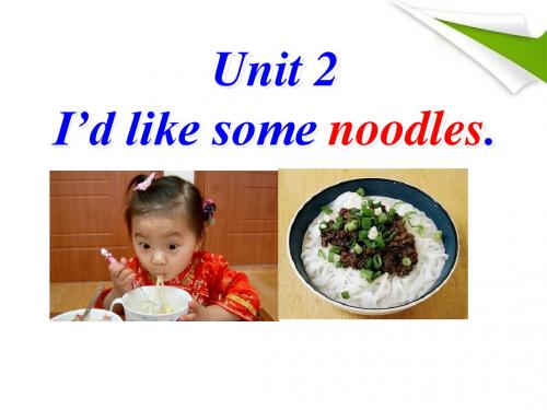 Unit 2 I'd like some noodles Section  B2