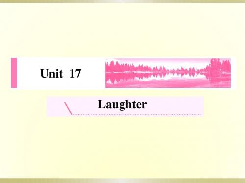 【金版教程】2016高三英语(北师大版)新一轮总复习同步课件:Unit 17 Laughter-2
