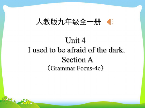 人教英语九年级全册 Unit4 SectionAGrammar Focus-4c(共25张PPT)