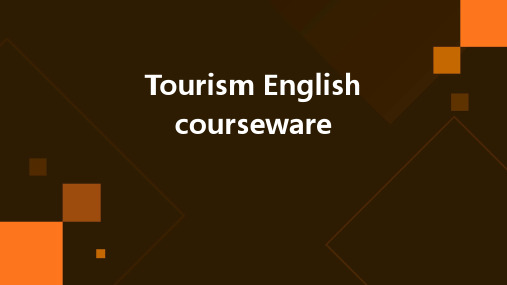 TourismEnglish旅游英语课件