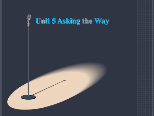 Unit5AskingtheWay课件(38张PPT)