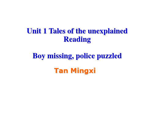 译林牛津版高中英语M2 U1 reading I Boy missing, police puzzled教学课件 (共34张PPT)