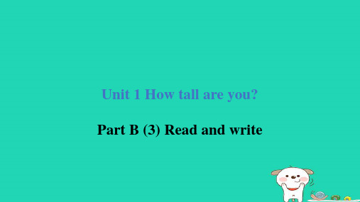 六年级下册Unit1HowtallareyouPartB3Readandwrite人教PEP