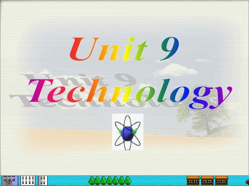 高一英语 Unit9 Technology课件 大纲人教版