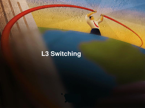 第八讲 L3 switching