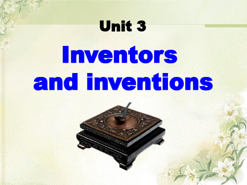 人教新课标选修8-Unit-3---Inventors-and-inventions-Reading