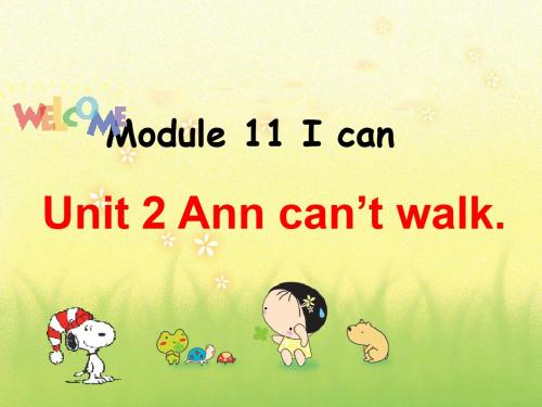 三年级下册英语课件-Unit 11 Lesson 2 Ann can't walk 1_北师大版(三起)(2014秋) (共19张PPT)