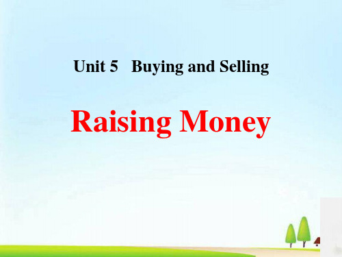 《Raising Money》Buying and Selling PPT