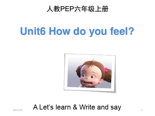 人教PEP六年级上册英语Unit 6 How do you feel PA Let’s learn 