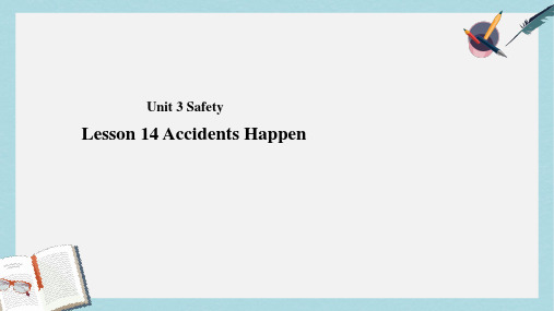 九年级英语上册Unit3SafetyLesson14AccidentsHappen课件新版冀教版