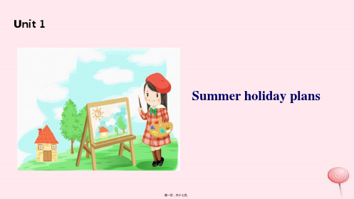 新版牛津版六年级英语下册Unit7Summerholidayplans2