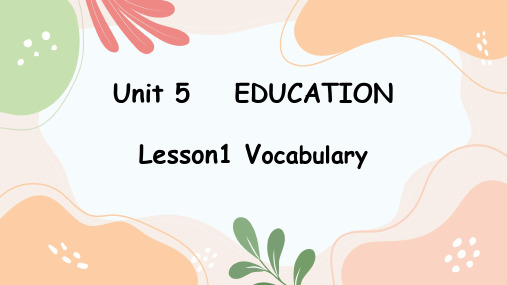 Unit5EducationLesson1EnlighteningaMind单词详解课件高中英语北师