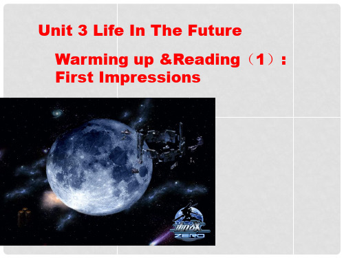 高中英语《Unit3 Life In The FutureWarming up and reading(1)》课件 新人教版必修5