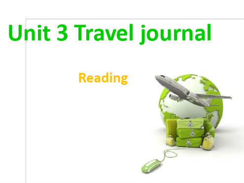 必修一Unit3Traveljournal阅读课公开课