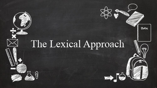 the lexical approach 词汇教学法