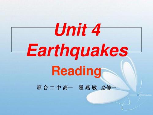 人教版高中英语 必修一 Unit4  《Earthquake---Reading》 课件  (共55张PPT)